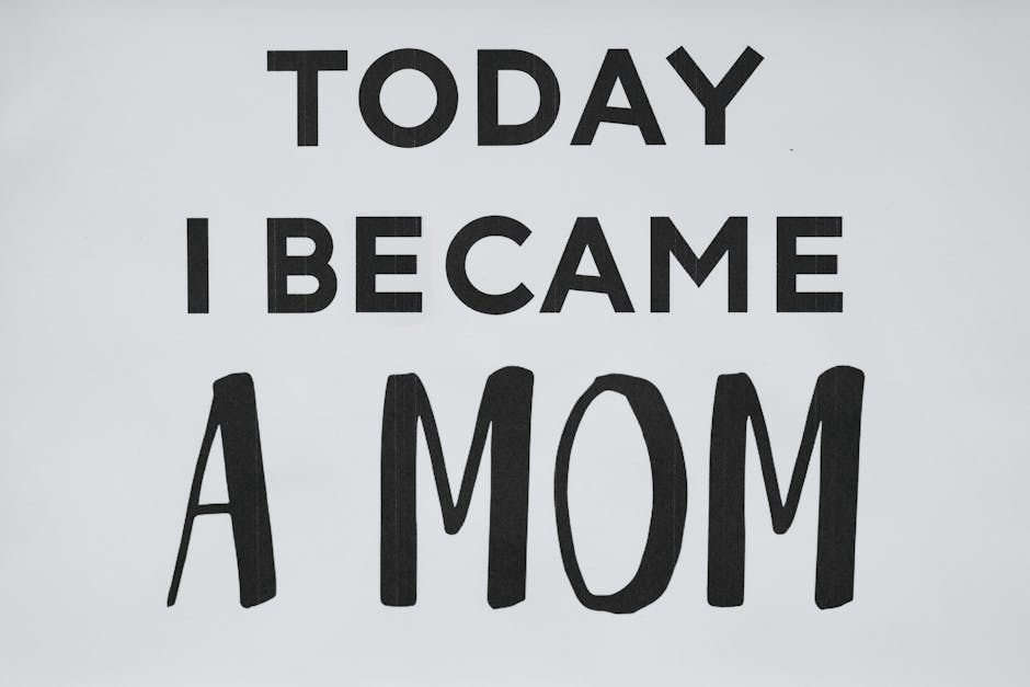 Motivational poster featuring the phrase 'Today I Became a Mom' on a white background.